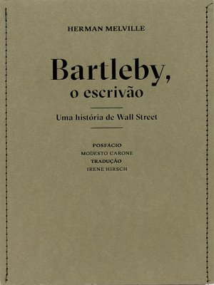 cover image of Bartleby, o escrivão--uma história de Wall Street